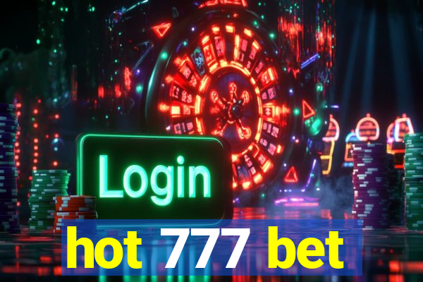 hot 777 bet